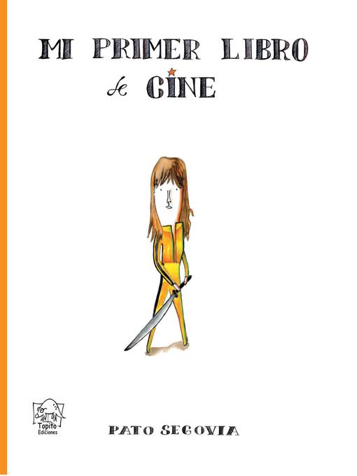 Title details for Mi primer libro de cine by pato Segovia - Available